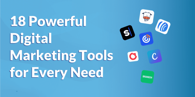 18 Powerful Digital Marketing Tools for Every Need