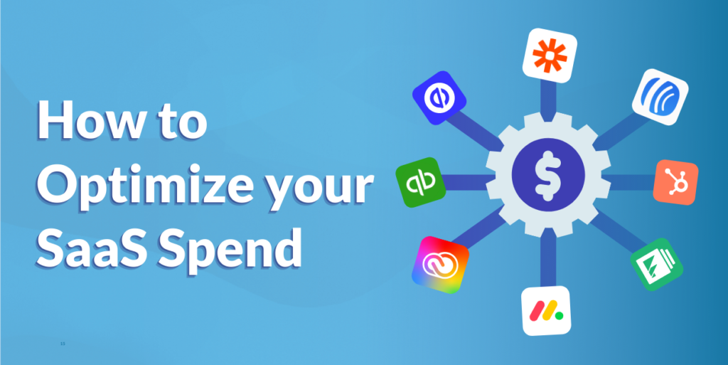 SaaS Spend Optimization: 6 Tips to Reduce SaaS Spend