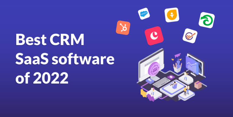 Best CRM SaaS software of 2022