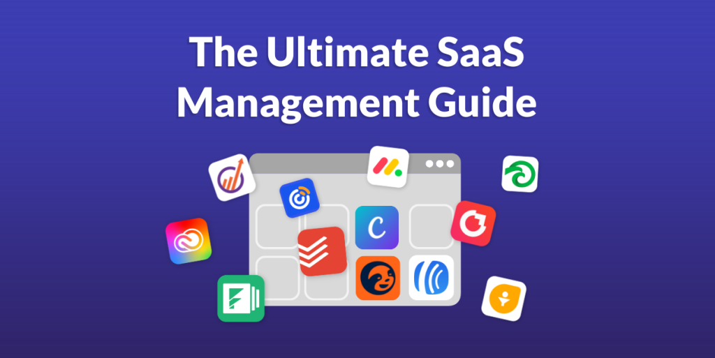 The Ultimate SaaS Management Guide
