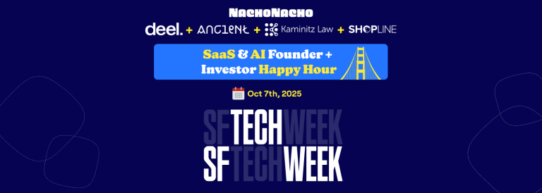 SaaS/AI Founder + Investor Happy Hour SF TechWeek