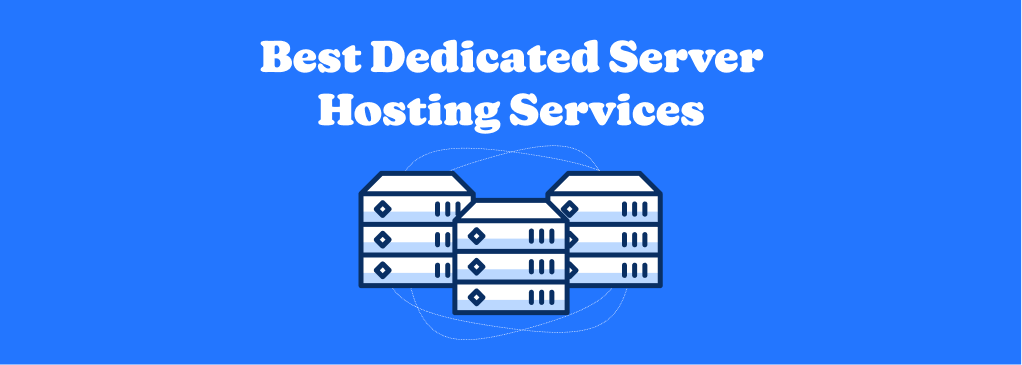 Best Dedicated Server Hosting for 2026
