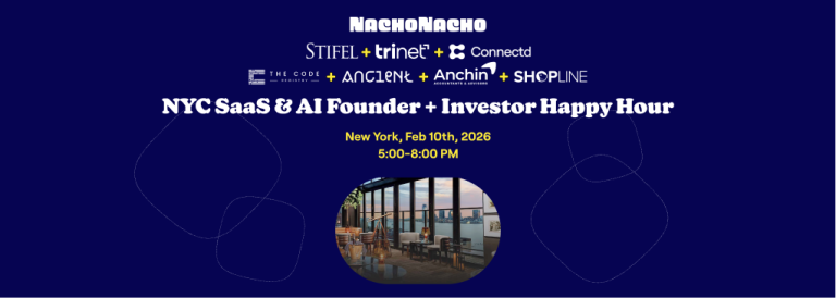 NachoTuesday: NYC SaaS & AI Founder + VC Happy Hour 2026