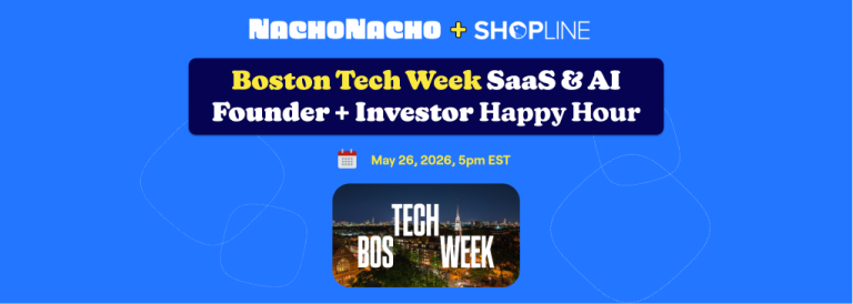 Boston Tech Week SaaS & AI Founder + Investor Happy Hour