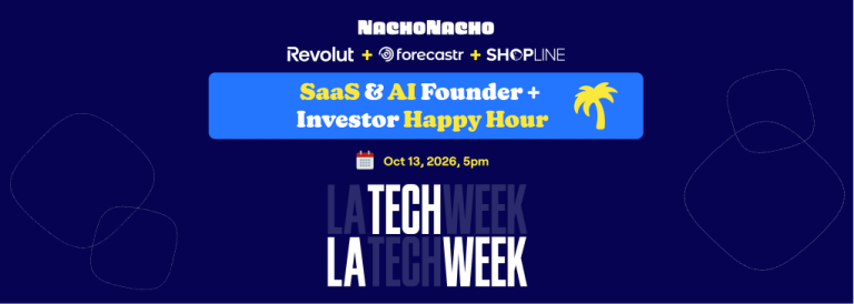 LA Tech Week 2026: SaaS & AI Founder + Investor Rooftop Happy Hour
