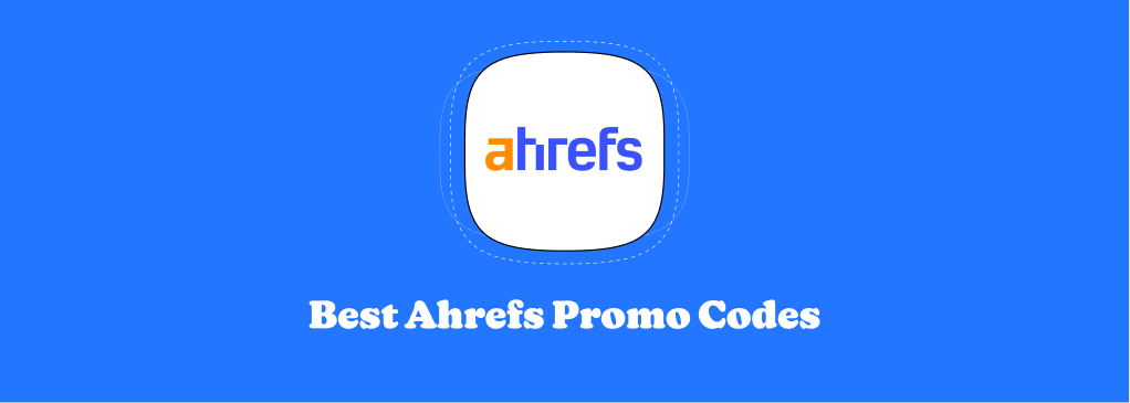 Ahrefs Promo Codes – 17% Off (Active) – August 2026